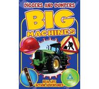 Big Machines Diggers and Dumpers