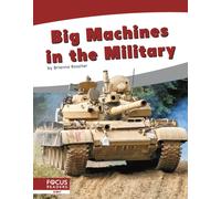 Big Machines in the Military