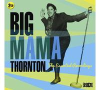 BIG MAMA THORNTON - ESSENTIAL RECORDINGS 2 CD NEW