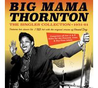 Big Mama Thornton : The Singles Collection 1951-61 CD (2020) NEW