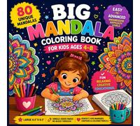Big Mandala Coloring Book for Kids Ages 4-8: 80 Fun and Easy Mandalas • Progressive Difficulty Levels • Single-Sided Pages for Creative Coloring