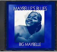 Big Maybelle - Maybelle's Blues