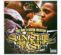 Big Mike and Statik Selektah - The Sun Still Rises In The East