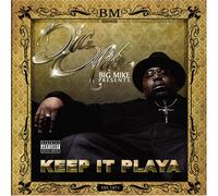 Big Mike - Keep It Playa