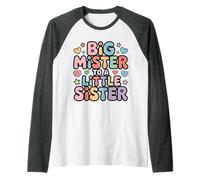 Big Mister to A Little Sister Proud Brother Bond Raglan Baseball Tee