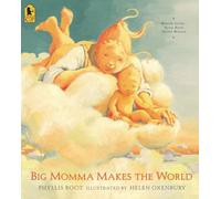 Big Momma Makes the World