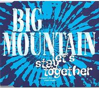 Big Mountain - Lets Stay Together