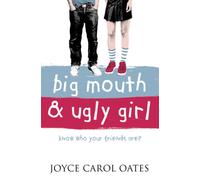 Big Mouth and Ugly Girl