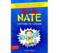 Big Nate, 2 : Big Nate, capitaine de l'équipe (Folio Junior)