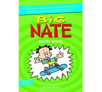 Big Nate, 3 : Big Nate, roi du skate (Folio Junior)