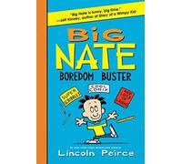 Big Nate Boredom Buster: Super Scribbles, Cool Comix, and Lots of Laughs: 1 (Big Nate Activity Book)