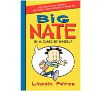 Big Nate: In a Class by Himself: 1