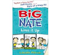 Big Nate Lives It Up (Big Nate, Book 7) by Lincoln Peirce (2015-04-23)