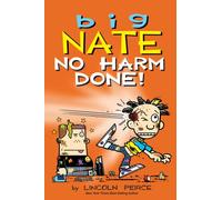 Big Nate: No Harm Done! : Volume 33