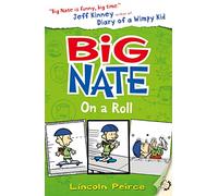 Big Nate on a Roll (big Nate, Book 3)