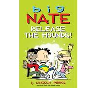 Big Nate: Release the Hounds! : Volume 27