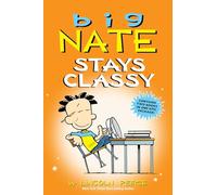 Big Nate Stays Classy – Two Books in One – Simon & Schuster