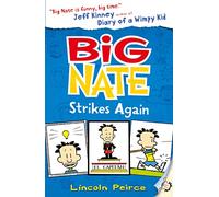 Big Nate Strikes Again (big Nate, Book 2)