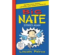 Big Nate Strikes Again by Lincoln Peirce (English) Paperback Book