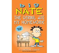 Big Nate: The Gerbil Ate My Homework : Volume 23