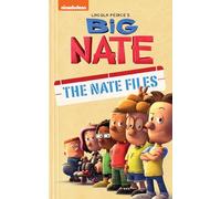 Big Nate: The Nate Files: Volume 1