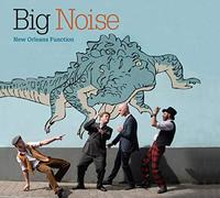 Big Noise - New Orleans Function
