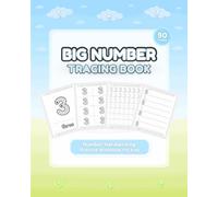 Big Number Tracing Workbook for Kids: Step-by-Step Handwriting Practice for Kids Learning to Write Numbers