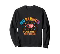 Big Parents - Together We Shine Sweatshirt