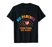 Big Parents - Together We Shine T-Shirt
