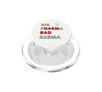 Big Pharma Bad Karma PopSockets PopGrip for MagSafe