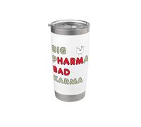 Big Pharma Bad Karma Stainless Steel Insulated Tumbler