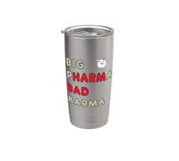 Big Pharma Bad Karma Stainless Steel Insulated Tumbler