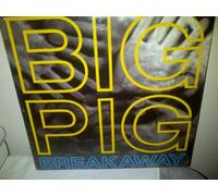 Big Pig - Breakaway (US, 1988) [VINYL]
