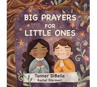 Big Prayers for Little Ones: 0