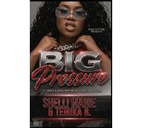 BIG Pressure: It Takes a Real Ruffneck to Hold Me Down: (STANDALONE)