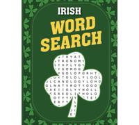 Big Print Irish Word Search for Adults: Find over 1000 Traditional Irish Words Large Print for Adults, Seniors