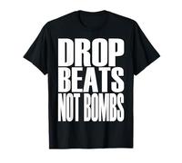 Big Print Slogan Drop Beats Not Bombs Rave Classic T-Shirt