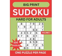 Big Print Sudoku Hard: Large Print Sudoku Puzzles Five Levels. One Puzzle Per Page With Solutions for Adults Seniors and Elderly