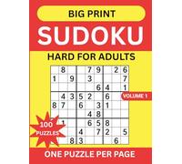 Big Print Sudoku Hard: Large Print Sudoku Puzzles Five Levels. One Puzzle Per Page With Solutions for Adults Seniors and Elderly