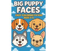 Big Puppy Faces Easy Coloring for Kids Ages 3-5