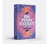 Big Pussy Energy: Fire Up Your Fierce Femme Power