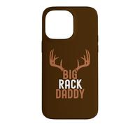 Big Rack Daddy - Outdoor Hunter of Deer for Funny Hunting Case for iPhone 14 Pro Max