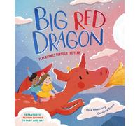 Big Red Dragon : Play-Rhymes Through the Year