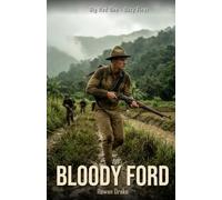 Big Red One, Bloody Ford: When the Bugles Echoed Beyond Our Borders (The Big Red One)