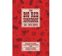 Big Red Songbook, The : 250+ IWW Songs! (Charles H. Kerr Library)