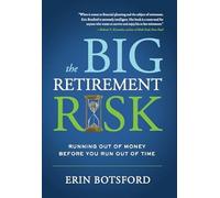 Big Retirement Risk: Running Out of Money Before You Run Out of Time