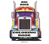 BIG RIGS COLORING BOOK