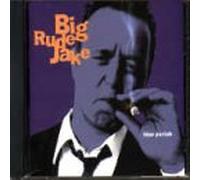 Big Rude Jake - Blue Pariah