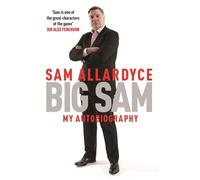 Big Sam: My Autobiography – Headline