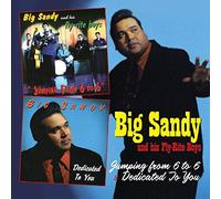 Big Sandy And His Fly-Rite Boys - Jumping From 6 To 6 & Dedicated To You(2Cd)